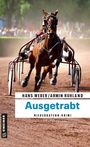 Hans Weber: Ausgetrabt, Buch