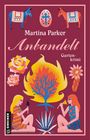 Martina Parker: Anbandelt, Buch