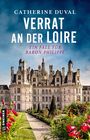 Catherine Duval: Verrat an der Loire, Buch