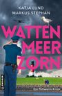 Katja Lund: Wattenmeerzorn, Buch