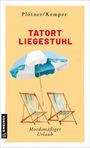 Astrid Plötner: Tatort Liegestuhl, Buch