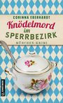 Coco Eberhardt: Knödelmord im Sperrbezirk, Buch