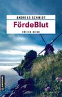 Andreas Schmidt: FördeBlut, Buch