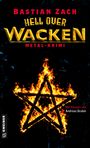 Bastian Zach: Hell over Wacken, Buch