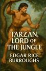 Edgar Rice Burroughs: Tarzan Lord Of The Jungle, Buch