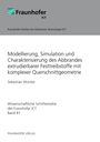 Sebastian Wurster: Modellierung, Simulation und Charakterisierung des Abbrandes extrudierbarer Festtreibstoffe mit komplexer Querschnittgeometrie., Buch