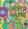 David Mitchell: Utopia Avenue, Div.,Div.,Div.