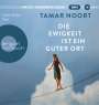 Tamar Noort: Die Ewigkeit ist ein guter Ort, MP3