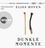 Elisa Hoven: Dunkle Momente, MP3,MP3