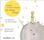 "Antoine de Saint-Exupéry: Der kleine Prinz. Neu übersetzt von Peter Stamm. Gelesen von Rufus Beck." Illustration: Kleiner Prinz auf einem kleinen Planeten mit Sternen.