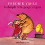 Fredrik Vahle: Gehupft wie gesprungen, CD