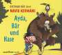 Navid Kermani: Ayda, Bär und Hase, CD,CD,CD