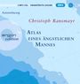 Christoph Ransmayr: Atlas eines ängstlichen Mannes (Hörbestseller in MP3-Ausgabe), CD,CD