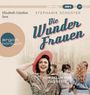 Stephanie Schuster: Die Wunderfrauen (SA), MP3,MP3