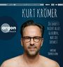Kurt Krömer: Du Darfst Nicht Alles Glauben,Was Du Denkst, MP3