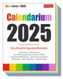 : Calendarium Tagesabreißkalender 2025 - Der ultimative Tagesabreißkalender, KAL