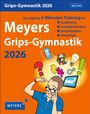 Philip Kiefer: Meyers Grips-Gymnastik Tagesabreißkalender 2026 - Das tägliche 5-Minuten-Training für Gedächtnis, schnelles Denken, Konzentration, Kreativität, KAL