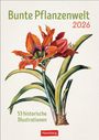 : Bunte Pflanzenwelt Wochenplaner 2026 - 53 historische Illustrationen, KAL