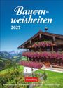 „Bauernweisheiten 2027“ steht in großer Schrift. Darunter ein traditionelles Holzhaus mit vielen Blumen vor Alpenkulisse.