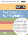 Vergessene Wortschätze 2027. Duden-Logo. Wörter wie Zuckerbäckerei, nimmermehr, Plaudertasche. Bunte Hintergrundfarben.