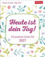„Heute ist dein Tag! 313 positive Zitate für 2027.“ Florales Muster, pastellfarbene Blätter und Blüten.