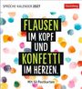 „Flausen im Kopf und Konfetti im Herzen.“ Buntes Konfetti auf weißem Hintergrund.