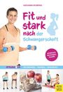 Alexandra Rosenthal: Fit und stark nach der Schwangerschaft, Buch