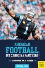 Kai Beuchling: American Football: Die Carolina Panthers, Buch
