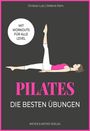 Stefanie Rahn: Pilates - Die 50 besten Übungen, Buch