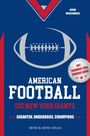 Cover eines Buches über American Football: Die New York Giants. Ein Spieler übergibt einen Football an einen anderen.