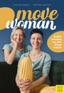 Nina Metternich: Move Woman, Buch