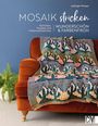 Ashleigh Wempe: Mosaik stricken - wunderschön und farbenfroh, Buch