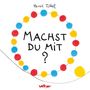 Hervé Tullet: Machst Du mit?, Buch