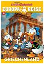 Text oben: "Lustiges Taschenbuch", "EUROPA REISE", "GRIECHENLAND". Comic-Enten vor einem antiken griechischen Tempel.