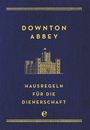 Charles Carson: Downton Abbey - Hausregeln für die Dienerschaft, Buch