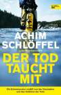 Achim Schlöffel: Der Tod taucht mit, Buch