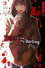 Majuro Kaname: Die for me, my Darling 07, Buch