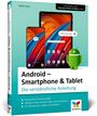 Texte: "Für alle aktuellen Modelle: Samsung, Xiaomi, Google u. v. m.", "Android – Smartphone & Tablet", "Die verständliche Anleitung". 
Illustration: Ein Android-Roboter, Smartphone und Tablet mit bunter Benutzeroberfläche.