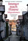 Manfred Toosbüy Jurgensen: Immer nach Hause · Migrationen, Buch