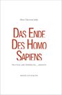 Hans Christian John: Das Ende Des Homo Sapiens, Buch