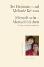 "Ilse Heimann und Melanie Kolassa. Mensch sein – Mensch bleiben. Gedichte von Mutter und Tochter. Foto von zwei lächelnden Frauen."