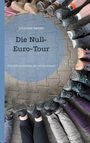 Johannes Bartels: Die Null-Euro-Tour, Buch