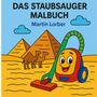 Martin Lorber: Das Staubsauger Malbuch, Buch