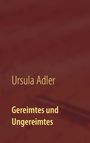 Ursula Adler: Gereimtes und Ungereimtes, Buch