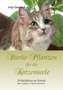 Anja Demandt: Starke Pflanzen für die Katzenseele, Buch