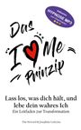 Dan Howard: Das I Love Me Prinzip, Buch