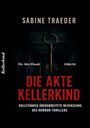 Sabine Traeder: Die Akte Elendt: 1980/01 Die Akte Kellerkind, Buch