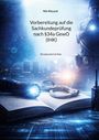 Nils Weyand: Vorbereitung auf die Sachkundeprüfung nach §34a GewO (IHK), Buch