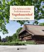 : Das Schwarzwälder Freilichtmuseum Vogtsbauernhof, Buch
