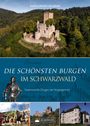 Hans-Jürgen Daubner: Die schönsten Burgen im Schwarzwald, Buch